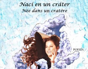 Libro Nací en un cráter - Livre Née dans un cratère - Rocío Durán-Barba