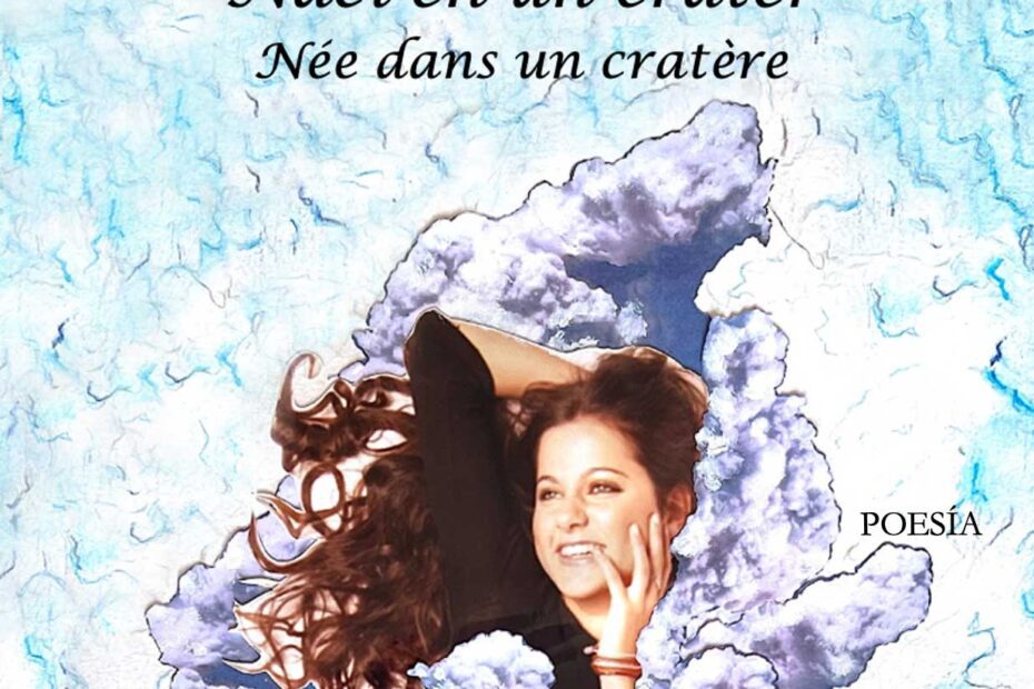 Libro Nací en un cráter - Livre Née dans un cratère - Rocío Durán-Barba