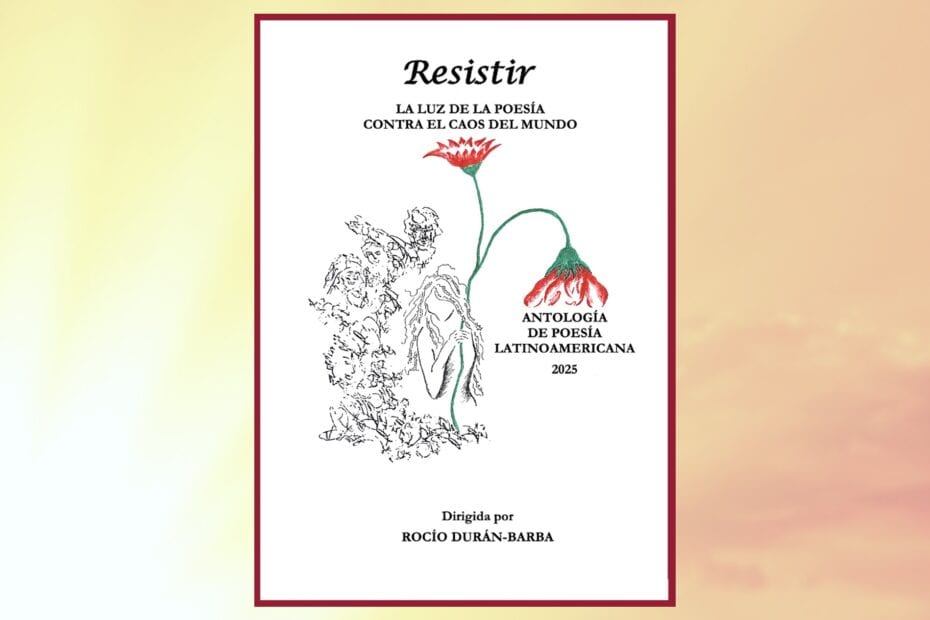 Antologia-Resistir-2025-Anthologie-Resister-2025-Rocio-Duran-Barba